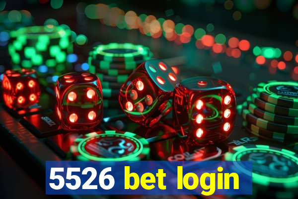 5526 bet login